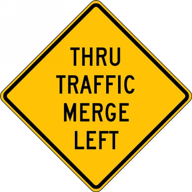 Lane Guidance Sign: Thru Traffic Merge Left Left 30" x 30" DG High Prism 1/Each - FRW652DP