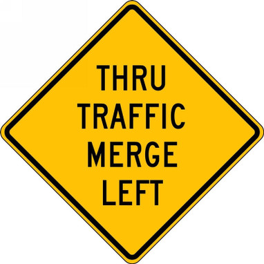 Lane Guidance Sign: Thru Traffic Merge Left Left 30" x 30" Engineer-Grade Prismatic 1/Each - FRW652RA