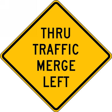 Lane Guidance Sign: Thru Traffic Merge Left Right 30" x 30" High Intensity Prismatic 1/Each - FRW653HP