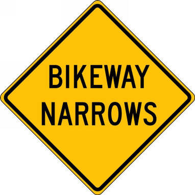 Lane Guidance Sign: Bikeway Narrows 30" x 30" High Intensity Prismatic 1/Each - FRW656HP