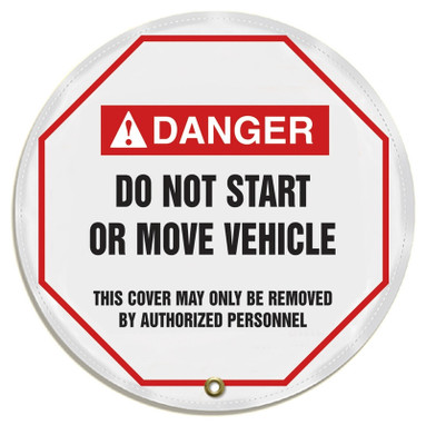 ANSI Danger Steering Wheel Message Cover: Do Not Start Or Move Vehicle 16" - KDD715