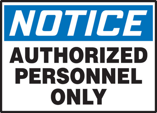 OSHA Notice Safety Label: Authorized Personnel Only 3 1/2" x 5" - LADM804XVE