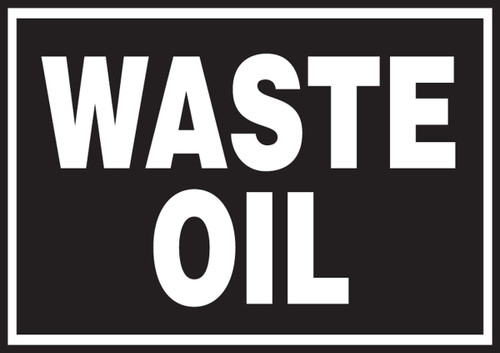 Safety Label: Waste Oil 3 1/2" x 5" Adhesive Dura Vinyl 1/Each - LCHL504XVE