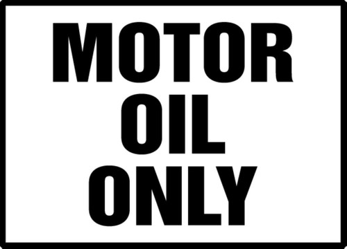 Safety Label: Motor Oil Only 3 1/2" x 5" Adhesive Vinyl 5/Pack - LCHL553VSP