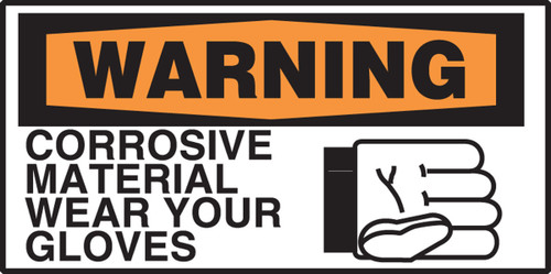 OSHA Warning Safety Label: Corrosive Material - Wear Your Gloves 1 1/2" x 3" Adhesive Dura Vinyl 1/Each - LCHL613XVE
