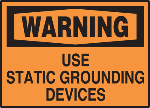 OSHA Warning Safety Label: Use Static Grounding Devices 3 1/2" x 5" Adhesive Dura Vinyl 1/Each - LCHL812XVE