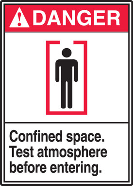 ANSI Danger Safety Labels - Confined Space - Test Atmosphere Before Entering 5" x 3 1/2" Adhesive Dura Vinyl 1/Each - LCSP105XVE