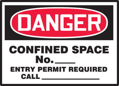 OSHA Danger Safety Label: Confined Space No. ___ - Entry Permit Required - Call ___ 3 1/2" x 5" Adhesive Vinyl 5/Pack - LCSP262VSP