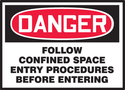 OSHA Danger Safety Safety Label: Follow Confined Space Entry Procedures Before Entering 3 1/2" x 5" - LCSP274VSP