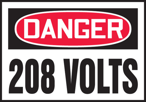 OSHA Danger Safety Label: 208 Volts 3 1/2" x 5" - LELC155XVE
