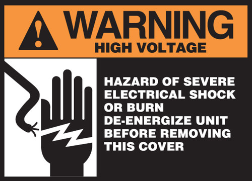 ANSI Warning Safety Label: High Voltage - Hazard Of Severe Electrical Shock or Burn De-Energize This Unit Before Removing This Cover 3 1/2" x 5" Adhesive Vinyl 5/Pack - LELC357VSP