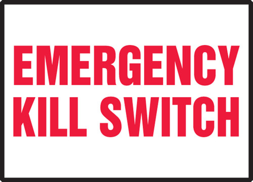Safety Label: Emergency Kill Switch 3 1/2" x 5" Adhesive Dura Vinyl 1/Each - LELC523XVE