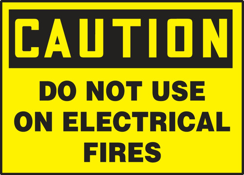 OSHA Caution Safety Label: Do Not Use On Electrical Fires 3 1/2" x 5" Adhesive Vinyl 5/Pack - LELC609VSP