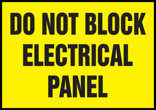 Electrical Safety Labels: Do Not Block Electrical Panel 3 1/2" x 5" Adhesive Vinyl 5/Pack - LELC903VSP