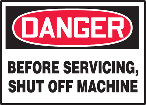OSHA Danger Equipment Safety Label: Before Servicing, Shut Off Machine 3 1/2" x 5" Adhesive Vinyl 5/Pack - LEQM002VSP