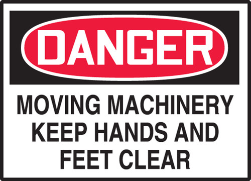OSHA Danger Safety Label: Moving Machinery - Keep Hands And Feet Clear 3 1/2" x 5" Adhesive Dura Vinyl 1/Each - LEQM032XVE