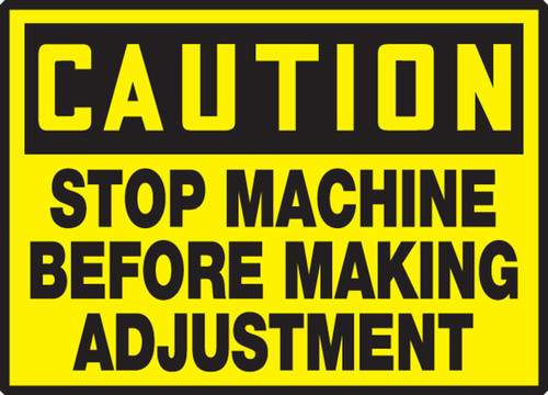 OSHA Caution Equipment Safety Label: Stop Machine Before Making Adjustment 3 1/2" x 5" Adhesive Vinyl 5/Pack - LEQM616VSP
