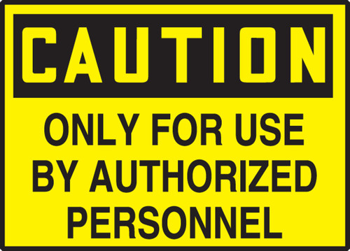 OSHA Caution Safety Label: Only For Use By Authorized Personnel 3 1/2" x 5" Adhesive Vinyl 5/Pack - LEQM656VSP