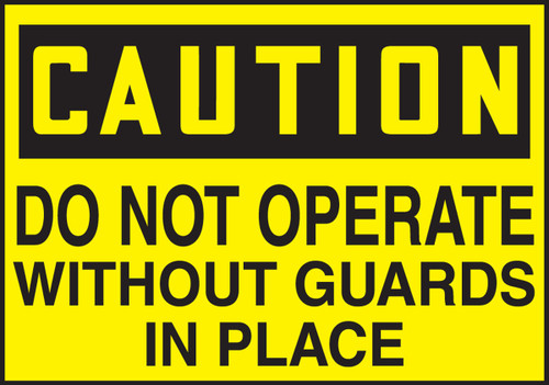 OSHA Caution Equipment Safety Label: Do Not Operate Without Guards In Place 3 1/2" x 5" - LEQM788VSP