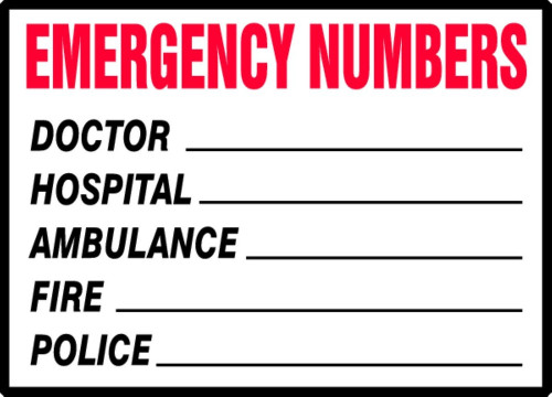 Safety Label: Emergency Numbers 3 1/2" x 5" Adhesive Dura Vinyl 1/Each - LFSD502XVE