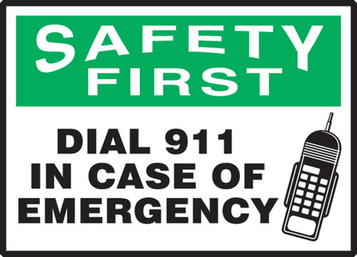 OSHA Safety First Safety Label: Dial 911 In Case Of Emergency 3 1/2" x 5" Adhesive Dura Vinyl 1/Each - LFSD905XVE