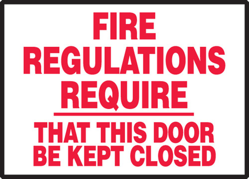 Safety Label: Fire Regulations Require That This Door Be Kept Closed 3 1/2" x 5" Adhesive Dura Vinyl 1/Each - LFXG410XVE