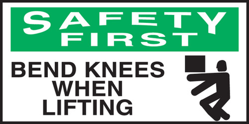 OSHA Safety First Safety Label: Bend Knees When Lifting 1 1/2" x 3" Adhesive Dura Vinyl 1/Each - LGNF934XVE