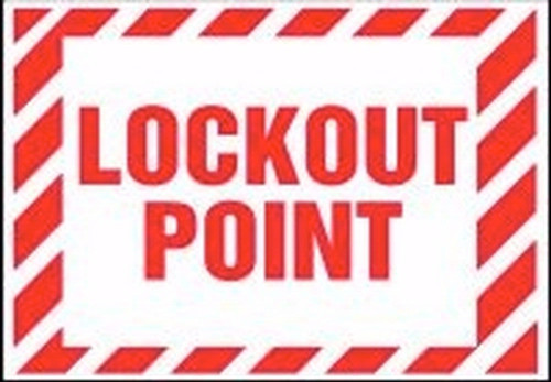 Lockout/Tagout Label: Lockout Point 3 1/2" x 5" Adhesive Dura Vinyl 1/Each - LLKT540XVE