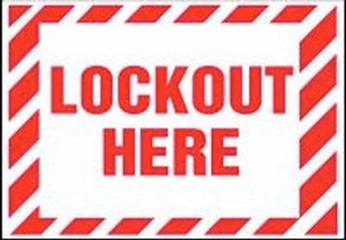 Lockout/Tagout Label: Lockout Here 3 1/2" x 5" Adhesive Dura Vinyl 1/Each - LLKT542XVE