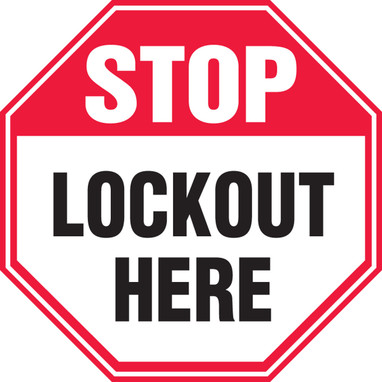 Lockout/Tagout Label: Stop - Lockout Here 4" x 4" Adhesive Dura Vinyl 1/Each - LLKT920XVE