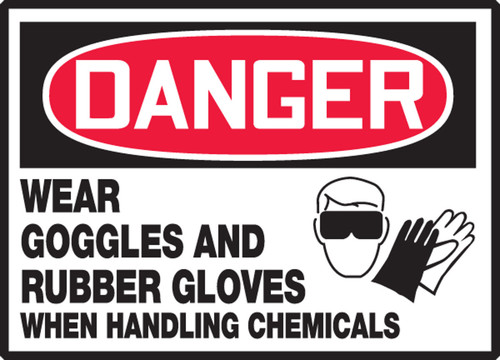 OSHA Danger Safety Label: Wear Goggles and Rubber Gloves When Handling Chemicals 3 1/2" x 5" Adhesive Vinyl 5/Pack - LPPE120VSP