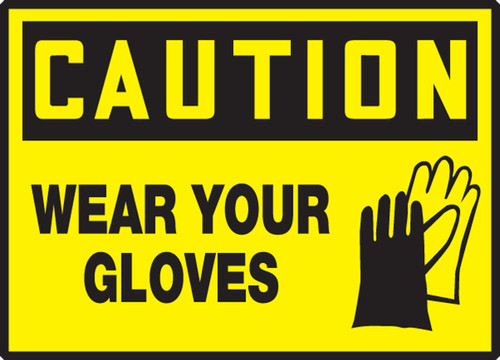 OSHA Caution Safety Label: Wear Your Gloves 3 1/2" x 5" Adhesive Vinyl 5/Pack - LPPE624VSP