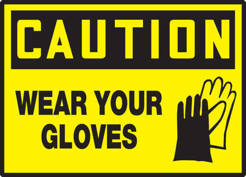 OSHA Caution Safety Label: Wear Your Gloves 3 1/2" x 5" Adhesive Dura Vinyl 1/Each - LPPE624XVE