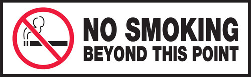 Safety Label: No Smoking Beyond This Point 3" x 10" Adhesive Dura Vinyl 1/Each - LSMK521XVE