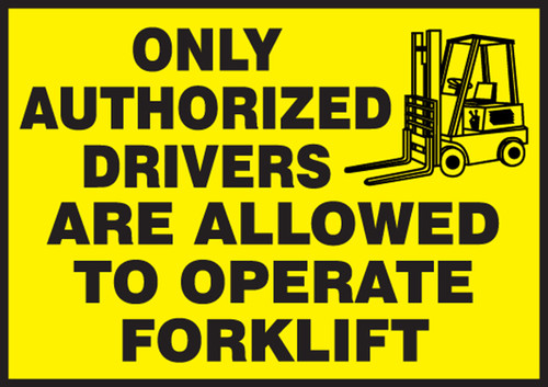 Safety Label: Only Authorized Drivers Are Allowed To Operate Forklift 3 1/2" x 5" Adhesive Vinyl 5/Pack - LVHR506VSP