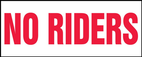 Safety Label: No Riders 2" x 5" Adhesive Dura-Vinyl 1/Each - LVHR524