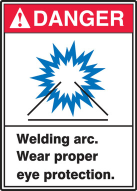 ANSI Danger Safety Label: Welding Arc - Wear Proper Eye Protection. 5" x 3 1/2" Adhesive Dura Vinyl 1/Each - LWLD001XVE