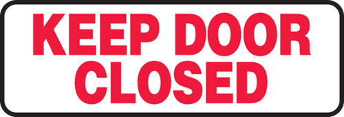 Safety Sign: Keep Door Closed (4" x 12") 4" x 12" Plastic 1/Each - MABR501VP