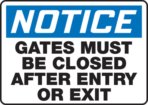 OSHA Notice Safety Sign: Gates Must Be Closed After Entry Or Exit 10" x 14" Accu-Shield 1/Each - MABR808XP
