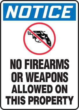 OSHA Notice Safety Sign: No Firearms Or Weapons Allowed On This Property 14" x 10" Dura-Plastic 1/Each - MACC814XT