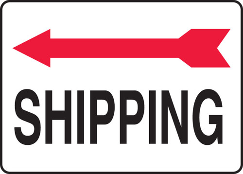 Safety Sign: (Left Arrow) Shipping 10" x 14" Adhesive Vinyl 1/Each - MADC513VS
