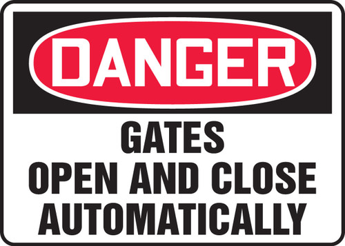 OSHA Danger Safety Sign: Gates Open And Close Automatically 10" x 14" Plastic 1/Each - MADM034VP