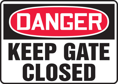 OSHA Danger Safety Sign: Keep Gates Closed 10" x 14" Aluma-Lite 1/Each - MADM054XL