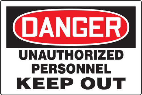 Really BIGSigns OSHA Danger Safety Sign: Unauthorized Personnel Keep Out 24" x 36" Plastic 1/Each - MADM113VP