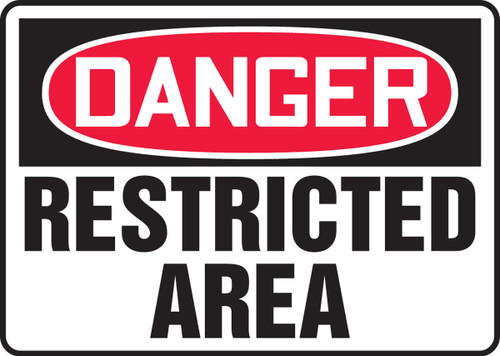 OSHA Danger Safety Sign: Restricted Area English 10" x 14" Dura-Plastic 1/Each - MADM149XT