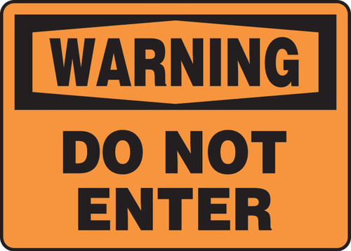 OSHA Warning Safety Sign: Do Not Enter 7" x 10" Aluma-Lite 1/Each - MADM321XL