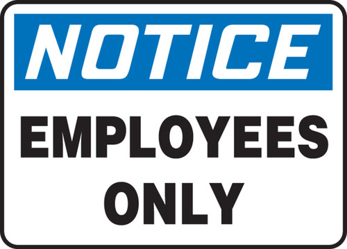 OSHA Notice Safety Signs: Employees Only English 14" x 20" Plastic 1/Each - MADM403VP