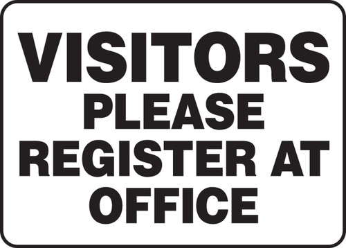 Safety Sign: Visitors Please Register At Office 7" x 10" Aluminum 1/Each - MADM427VA