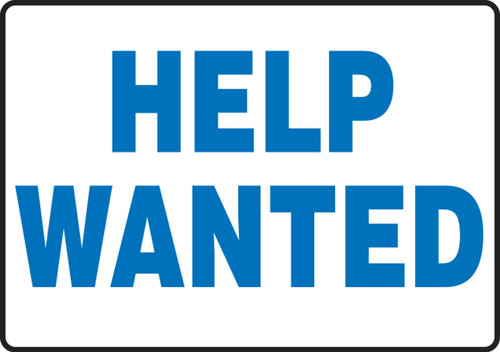 Safety Sign: Help Wanted 10" x 14" Adhesive Vinyl 1/Each - MADM520VS