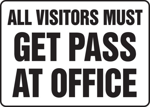 Safety Sign: All Visitors Must Get Pass At Office 12" x 18" Aluminum 1/Each - MADM531VA